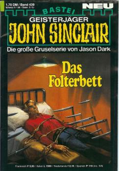 John Sinclair - Band 439 - Das Folterbett - Die große Gruselserie von Jason Dark