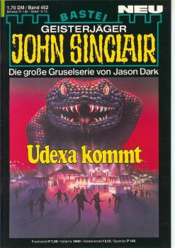 John Sinclair - Band 452 - Udexa kommt - Die große Gruselserie von Jason Dark