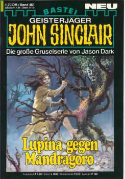 John Sinclair - Band 461 - Die große Gruselserie von Jason Dark - Lupina gegen Mandragoro