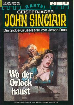John Sinclair - Band 462 - Die große Gruselserie von Jason Dark - Wo der Orlock haust