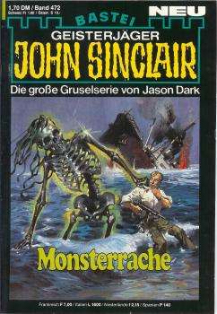 John Sinclair - Band 472 - Die große Gruselserie von Jason Dark - Monsterrache