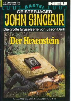 John Sinclair - Band 474 - Die große Gruselserie von Jason Dark - Der Hexenstein