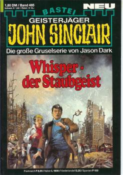 John Sinclair - Band 485 - Die große Gruselserie von Jason Dark - Whisper - der Staubgeist