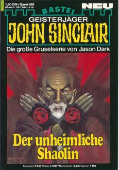 John Sinclair - Band 486 - Die große Gruselserie von Jason Dark - Der unheimliche Shaolin