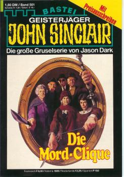 John Sinclair - Band 501 - Die große Gruselserie von Jason Dark - Die Mord-Clique