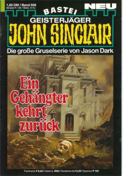 John Sinclair - Band 509 - Die große Gruselserie von Jason Dark - Ein Gehängter kehrt zurück