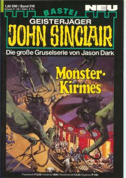 John Sinclair - Band 516 - Die große Gruselserie von Jason Dark - Monster-Kirmes