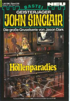 John Sinclair - Band 518 - Die große Gruselserie von Jason Dark - Höllenparadies