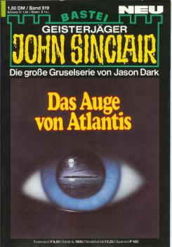 John Sinclair - Band 519 - Die große Gruselserie von Jason Dark - Das Auge von Atlantis