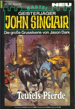 John Sinclair - Band 521 - Die große Gruselserie von Jason Dark - Teufels Pferde