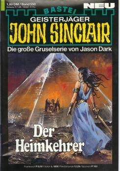 John Sinclair - Band 550 - Die große Gruselserie von Jason Dark - Der Heimkehrer