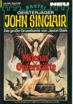 John Sinclair - Band 556 - Die große Gruselserie von Jason Dark - Milenas Opferstätte