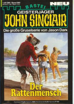 John Sinclair - Band 560 - Die große Gruselserie von Jason Dark - Der Rattenmensch