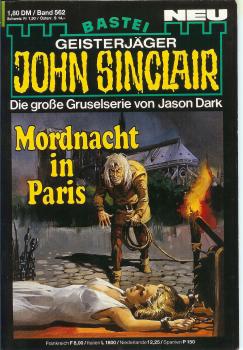 John Sinclair - Band 562 - Die große Gruselserie von Jason Dark - Mordnacht in Paris