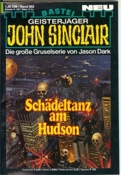 John Sinclair - Band 583 - Die große Gruselserie von Jason Dark - Schädeltanz am Hudson