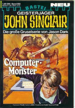 John Sinclair - Band 592 - Die große Gruselserie von Jason Dark - Computer-Monster