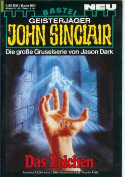 John Sinclair - Band 593 - Die große Gruselserie von Jason Dark - Das Zeichen
