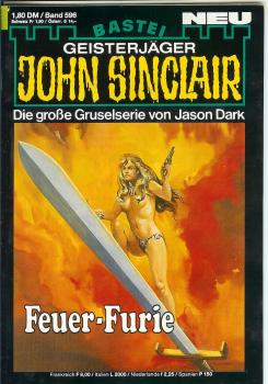 John Sinclair - Band 596 - Die große Gruselserie von Jason Dark - Feuer-Furie