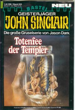 John Sinclair - Band 610 - Die große Gruselserie von Jason Dark - Totenfee der Templer