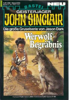 John Sinclair - Band 614 - Die große Gruselserie von Jason Dark - Werwolf-Begräbnis