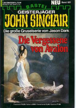 John Sinclair - Band 621 - Die große Gruselserie von Jason Dark - Die Vergessene von Avalon