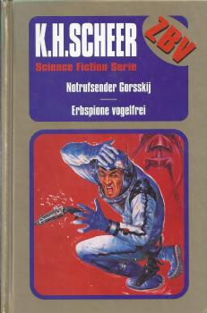 K.H.Scheer - Band 14 - Notrufsender Gorsskij I Erbspione vogelfrei - ZBV