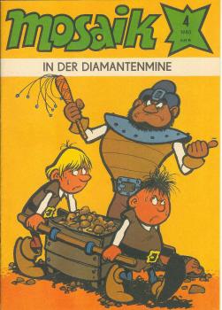 MOSAIK Heft 4 - 1985 - IN DER DIAMANTENMINE  - Abrafaxe