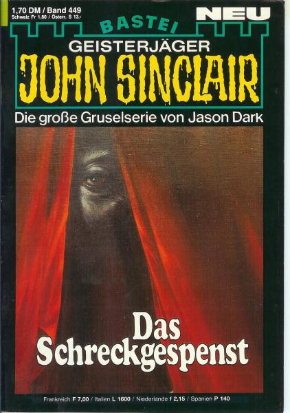 John Sinclair - Band 449 - Das Schreckgespenst - Die große Gruselserie von Jason Dark