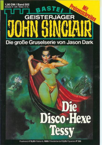 John Sinclair - Band 502 - Die große Gruselserie von Jason Dark - Die Disco-Hexe Tessy